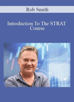 Rob Smith – Introduction To The STRAT Course
