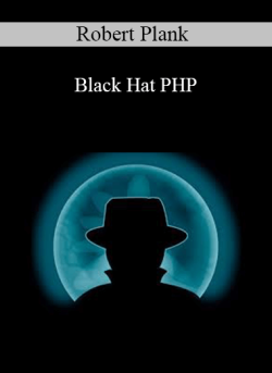 Robert Plank – Black Hat PHP