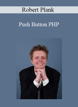 Robert Plank – Push Button PHP