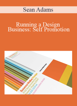 Sean Adams – Running a Design Business: Self Promotion