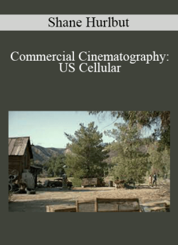 Shane Hurlbut – Commercial Cinematography: US Cellular