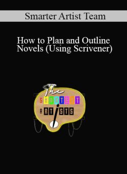Smarter Artist Team – How to Plan and Outline Novels (Using Scrivener)