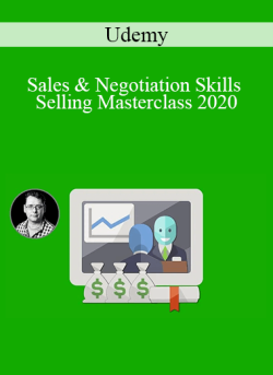 Udemy – Sales & Negotiation Skills – Selling Masterclass 2020