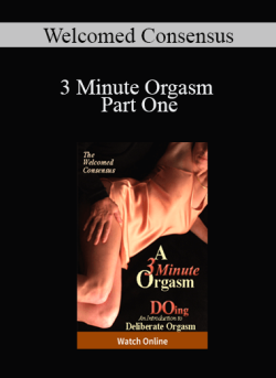 Welcomed Consensus 3 Minute Orgasm Part One 250x343 1 - eSys[GroupBuy]