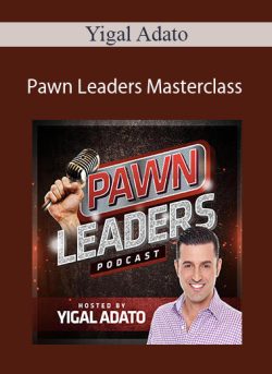 Yigal Adato – Pawn Leaders Masterclass