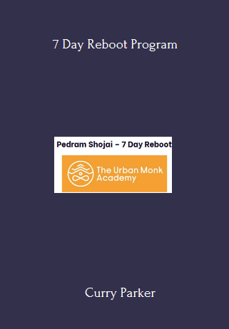 7 Day Reboot - Pedram Shojai