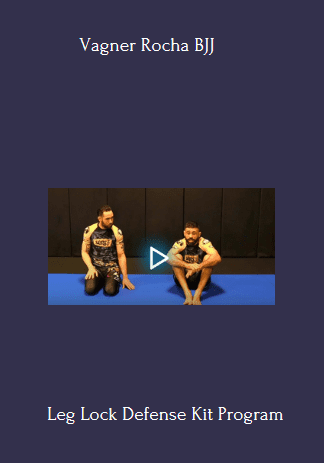 Leg Lock Defense Kit - Vagner Rocha BJJ