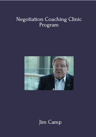 Negotiation Coaching Clinic -  Jim Camp