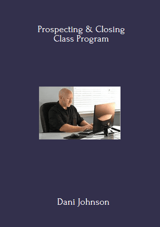 Prospecting & Closing Class -  Dani Johnson