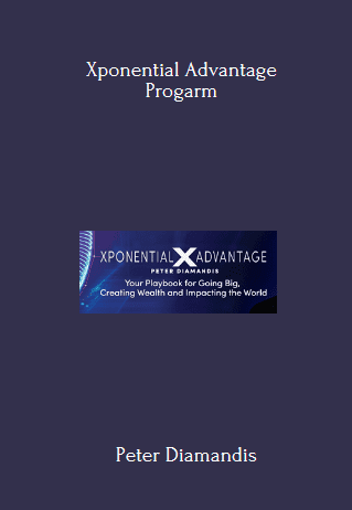 Xponential Advantage - Peter Diamandis